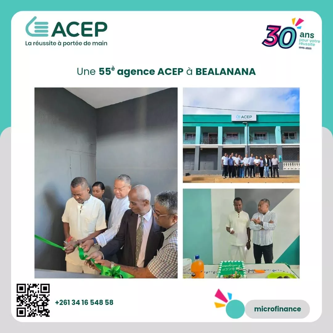 Inauguration de la 55e agence ACEP à Bealanana, symbole d’engagement pour l’inclusion financière en milieu rural.
